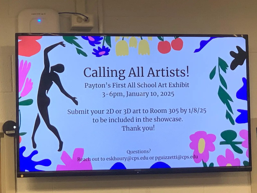 Visual artists’ “day in the sun”: Payton’s first all school art&nbsp;exhibit
